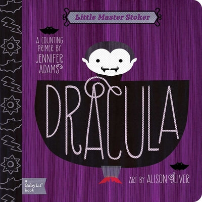 Cover Image for Dracula: A Babylit(r) Counting Primer -- Jennifer Adams, Board Books
