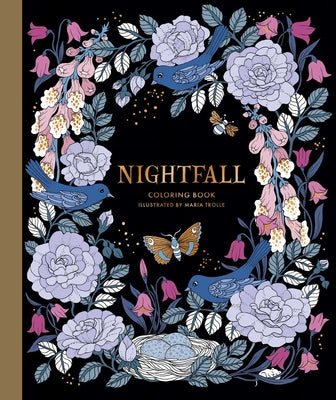 Cover Image for Nightfall Coloring Book: Originally Published in Sweden as Skymningstimman -- Maria Trolle, Hardcover