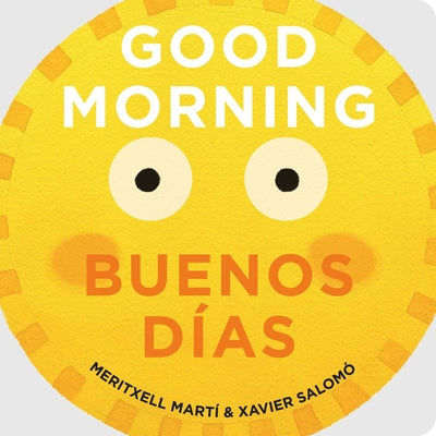 Cover Image for Good Morning/Buenos Días -- Meritxell Martí, Board Books