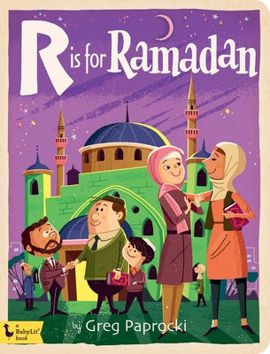 Cover Image for R Is for Ramadan -- Greg Paprocki, Board Books