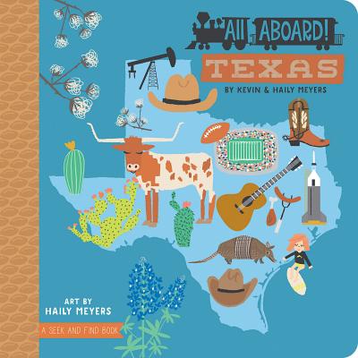 Cover Image for All Aboard! Texas -- Haily Meyers, Board Books