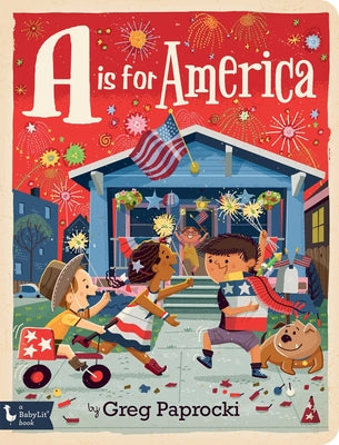 Cover Image for A is for America -- Greg Paprocki, Board Books
