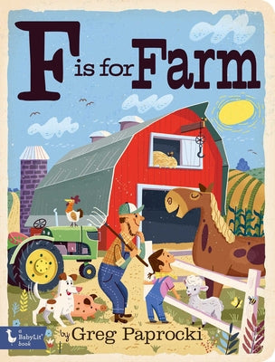 Cover Image for F Is for Farm -- Greg Paprocki, Board Books