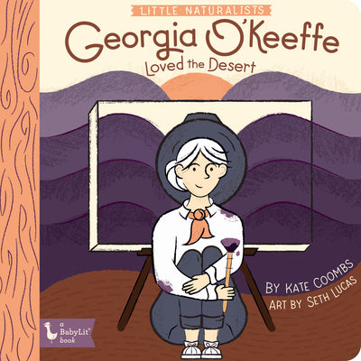Cover Image for Little Naturalists: Georgia O'Keeffe Loved the Desert -- Kate Coombs, Board Books
