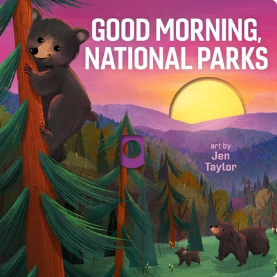 Cover Image for Good Morning, National Parks -- Jen Taylor, Board Books