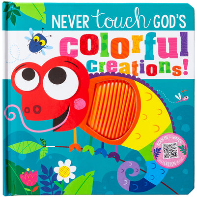 Cover Image for Never Touch God's Colorful Creations -- Broadstreet Publishing Group LLC, Board Books