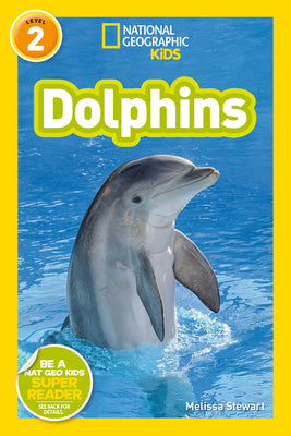 Cover Image for Dolphins (National Geographic Kids Readers, Level 2) -- Melissa Stewart, Paperback