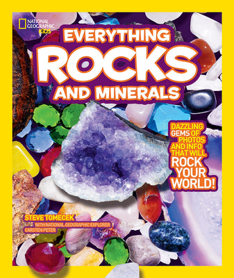Cover Image for National Geographic Kids Everything Rocks & Minerals -- Steve Tomecek, Paperback