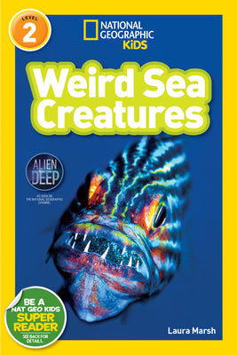 Cover Image for Weird Sea Creatures (National Geographic Kids Readers, Level 2) -- Laura Marsh, Paperback