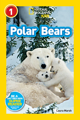 Cover Image for Polar Bears (National Geographic Kids Readers, Level 1) -- Laura Marsh, Paperback