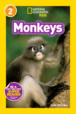 Cover Image for Monkeys (National Geographic Kids Readers, Level 2) -- Anne Schreiber, Paperback
