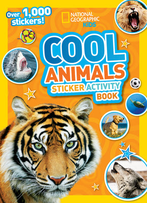 Cover Image for Cool Animals Sticker Activity Book [With Sticker(s)] -- National Geographic Kids, Paperback