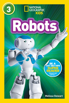 Cover Image for Robots (National Geographic Kids Readers, Level 3) -- Melissa Stewart, Paperback