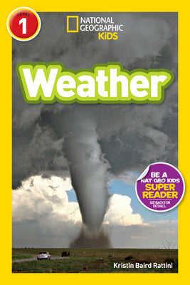 Cover Image for Weather (National Geographic Kids Readers, Level 1) -- Kristin Baird Rattini, Paperback