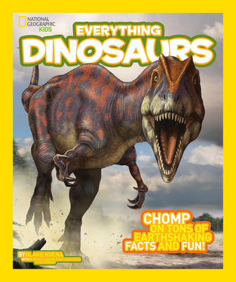 Cover Image for Everything Dinosaurs -- Blake Hoena, Paperback