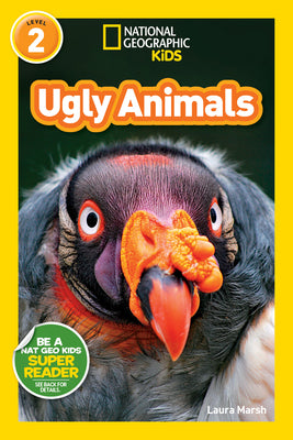 Cover Image for Ugly Animals (National Geographic Kids Readers, Level 2) -- Laura Marsh, Paperback