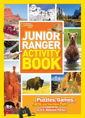 Cover Image for Junior Ranger Activity Book: Puzzles, Games, Facts, and Tons More Fun Inspired by the U.S. National Parks! -- National Geographic Kids, Paperback