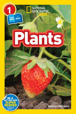 Cover Image for Plants (National Geographic Kids Readers, Level 1/Co-Reader) -- Kathryn M. Williams, Paperback