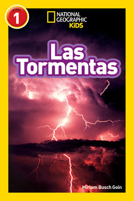 Cover Image for National Geographic Readers: Las Tormentas (Storms) -- Miriam Busch Goin, Paperback
