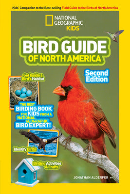 Cover Image for National Geographic Kids Bird Guide of North America, Second Edition -- Jonathan Alderfer, Paperback