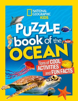 Cover Image for National Geographic Kids Puzzle Book of the Ocean -- National Geographic Kids, Paperback