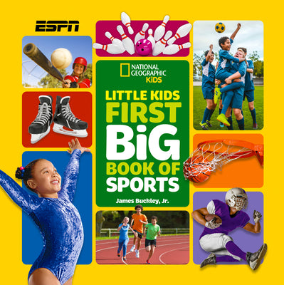 Cover Image for National Geographic Little Kids First Big Book of Sports -- James Buckley, Hardcover