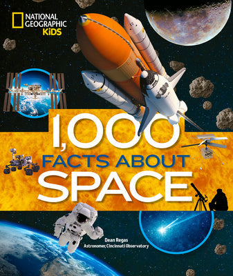 1,000 Facts about Space -- Dean Regas, Hardcover