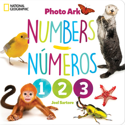 Cover Image for National Geographic Photo Ark Numbers / Números: Board Book: Bilingual English-Spanish -- Joel Sartore, Board Books