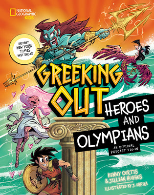 Cover Image for Greeking Out Heroes and Olympians -- Kenny Curtis, Hardcover