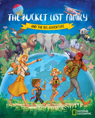 Cover Image for The Bucket List Family: And the Big Adventure -- Garrett Gee, Hardcover