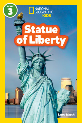 Cover Image for Statue of Liberty (National Geographic Kids Readers, Level 3) -- Laura Marsh, Library Binding