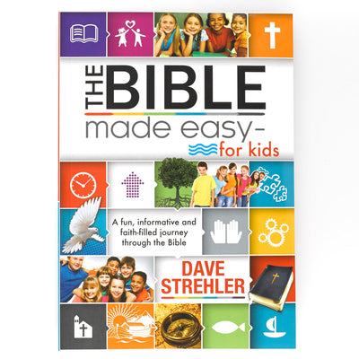 The Bible Made Easy--For Kids -- Dave Strehler, Paperback