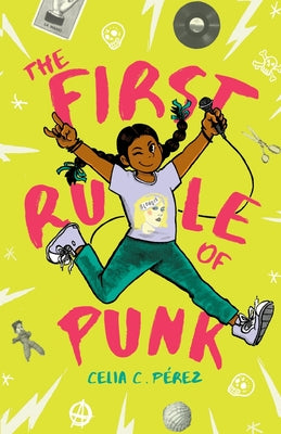 Cover Image for The First Rule of Punk -- Celia C. Perez, Paperback