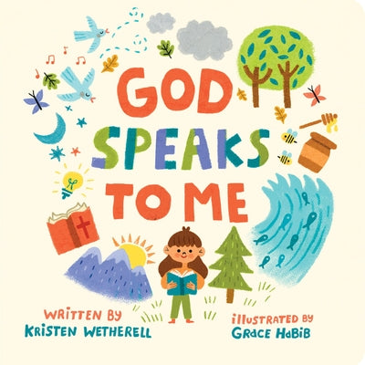 Cover Image for God Speaks to Me -- Kristen Wetherell, Board Books
