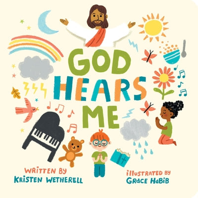 Cover Image for God Hears Me -- Kristen Wetherell, Board Books