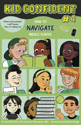 Cover Image for How to Navigate Middle School: Kid Confident Book 4 -- Anna Pozzatti, Hardcover