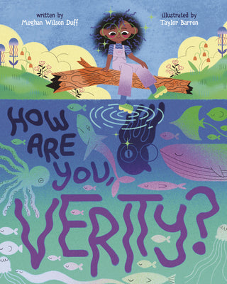 Cover Image for How Are You, Verity? -- Meghan Wilson Duff, Hardcover