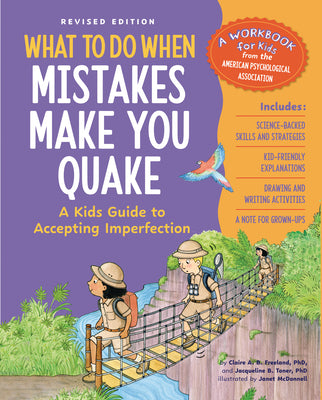 Cover Image for What to Do When Mistakes Make You Quake, Revised Edition: A Kid's Guide to Accepting Imperfection -- Jacqueline B. Toner, Paperback