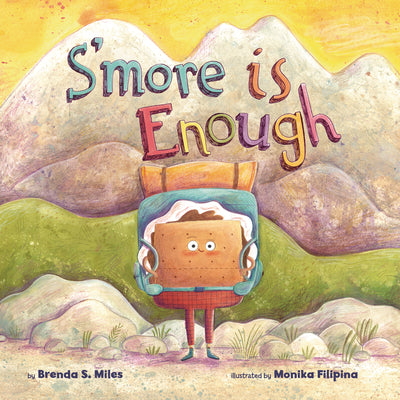 Cover Image for S'More Is Enough -- Brenda S. Miles, Hardcover