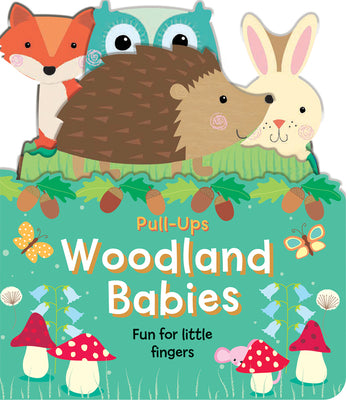 Cover Image for Woodland Babies: Fun for Little Fingers -- Amanda McDonough, Board Books