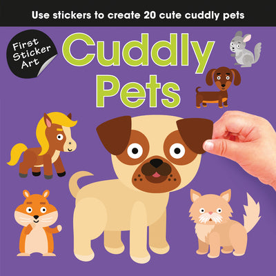 Cover Image for First Sticker Art: Cuddly Pets: Use Stickers to Create 20 Cute Cuddly Pets -- Ksenya Savva, Paperback