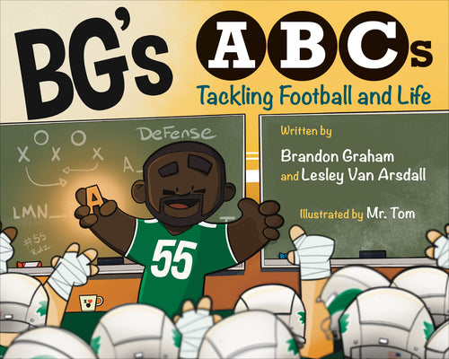 Cover Image for Bg's ABCs: Tackling Football and Life -- Brandon Graham, Hardcover