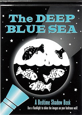 Cover Image for The Deep Blue Sea Bedtime Shadow Book -- Inc Peter Pauper Press, Spiral