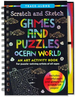 Cover Image for Scratch & Sketch Games & Puzzles: Ocean World (Trace Along) -- Inc Peter Pauper Press, Other
