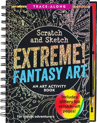 Cover Image for Scratch & Sketch Extreme Fantasy Art (Trace Along) -- Claudine Gandolfi, Spiral