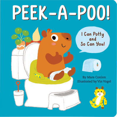 Cover Image for Peek-A-Poo! I Can Potty and So Can You! (Potty Training Board Book) -- Vin Vogel, Board Books