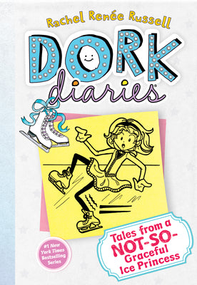 Cover Image for Dork Diaries 4: Tales from a Not-So-Graceful Ice Princess -- Rachel Renée Russell, Hardcover