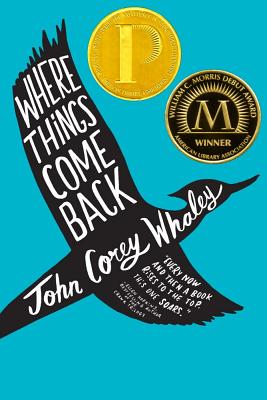 Cover Image for Where Things Come Back -- John Corey Whaley, Paperback