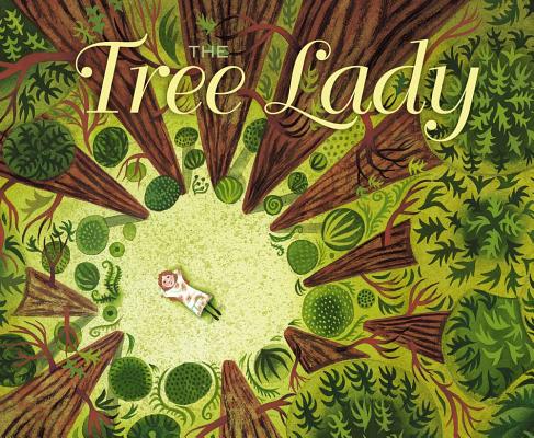 Cover Image for The Tree Lady: The True Story of How One Tree-Loving Woman Changed a City Forever -- H. Joseph Hopkins, Hardcover