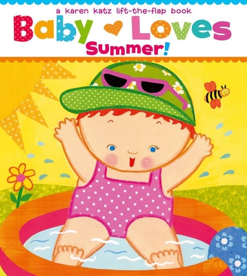 Cover Image for Baby Loves Summer! -- Karen Katz, Board Books